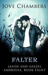 Icon image Falter (Jason and Azazel #8)
