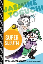Icon image Jasmine Toguchi, Super Sleuth