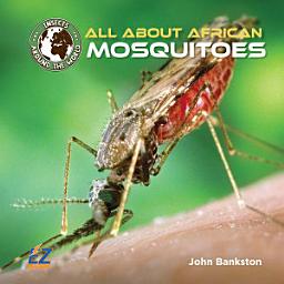 Icon image All About African Mosquitoes