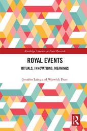 Icon image Royal Events: Rituals, Innovations, Meanings