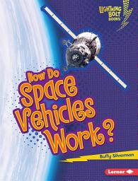 Icon image How Do Space Vehicles Work?