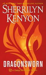 Icon image Dragonsworn: A Dark-Hunter Novel