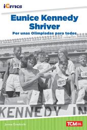 Icon image Eunice Kennedy Shriver: por unas Olimpiadas para todos Read Along ebook