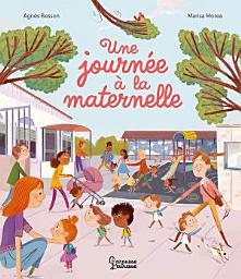 Icon image Une journée à la maternelle