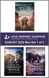 Icon image Love Inspired Suspense August 2025 - Box Set 1 of 2