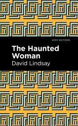 Icon image The Haunted Woman