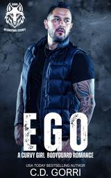 Icon image Ego: A Curvy Girl Bodyguard Romance