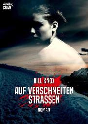 Icon image AUF VERSCHNEITEN STRASSEN: Der Krimi-Klassiker aus Schottland!
