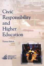 Icon image Civic Responsibility and Higher Education