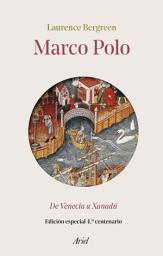 Icon image Marco Polo: De Venecia a Xanadú