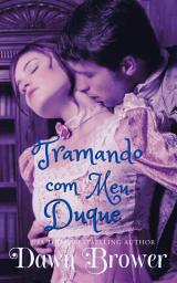 Icon image Tramando com meu Duque