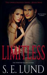 Icon image Limitless: The Unrestrained Series Book Nine
