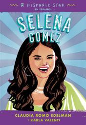 Icon image Hispanic Star en español: Selena Gomez