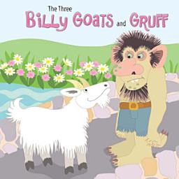 Icon image The Three Billy Goats and Gruff