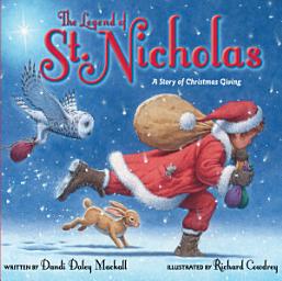 Icon image The Legend of St. Nicholas: A Story of Christmas Giving