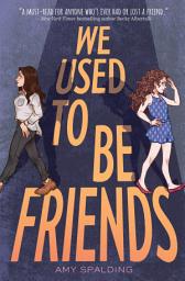 Icon image We Used to Be Friends