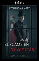 Icon image Búscame en tu corazón (Unidos por el amor 7)