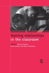 Icon image Learning Relationships in the Classroom