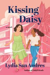Icon image Kissing Daisy: A Novel
