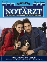 Icon image Der Notarzt 406: Aus Liebe zum Leben