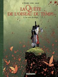 Icon image La Quête de l'Oiseau du Temps - Avant la Quête - Tome 3 - La voix du rige