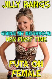 Icon image Giving my neighbour her first time