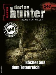 Icon image Dorian Hunter 147: Rächer aus dem Totenreich