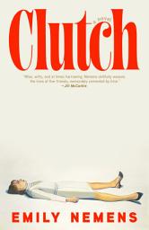 Icon image Clutch: A Novel