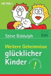 Icon image Weitere Geheimnisse glücklicher Kinder