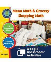Icon image Daily Marketplace Skills: Menu Math & Grocery Shopping Math - Google Slides Gr. 6-12 (SPED)