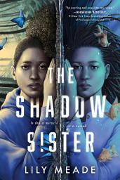 Icon image The Shadow Sister