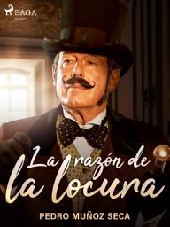 Icon image La razón de la locura