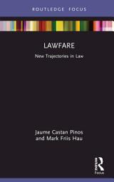 Icon image Lawfare: New Trajectories in Law