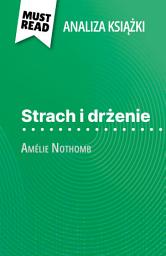 Icon image Strach i drżenie książka Amélie Nothomb (Analiza książki): Pełna analiza i szczegółowe podsumowanie pracy