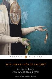 Icon image Ecos de mi pluma: Antología en prosa y verso