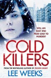 Icon image Cold Killers: Will an East End feud lead to murder?