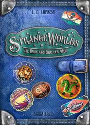Icon image Strangeworlds - Die Reise ans Ende der Welt: Band 2