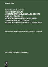 Icon image §§ 1-48 und Versicherungsvermittlerrecht: Ausgabe 8