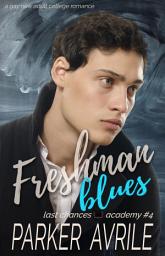 Icon image Freshman Blues: An Enemies-to-Lovers Gay Romance