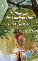 Icon image Falling for the Cowboy Doc: A Clean and Uplifting Romance