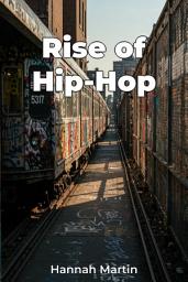 Icon image Rise of Hip-Hop