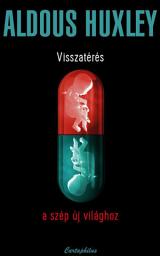 Icon image Visszatérés a szép új világhoz