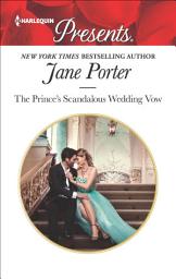 Icon image The Prince's Scandalous Wedding Vow