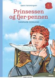 Icon image Danmark dengang 5 - Prinsessen og fjerpennen, Blå Læseklub