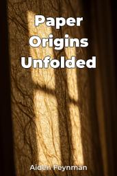Icon image Paper Origins Unfolded