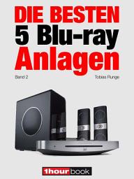 Icon image Die besten 5 Blu-ray-Anlagen (Band 2): 1hourbook
