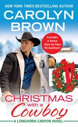 Icon image Christmas with a Cowboy: Includes a bonus novella