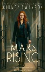 Icon image Mars Rising: Book Six in the Saving Mars Series