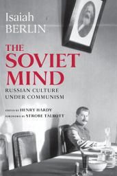 Icon image The Soviet Mind: Russian Culture under Communism