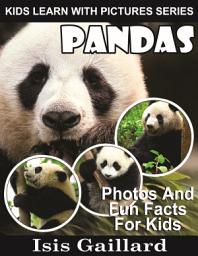 Icon image Pandas Photos and Fun Facts for Kids: Amazing Animal Pictures in Nature